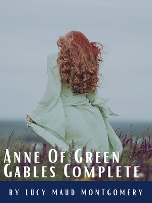 cover image of Anne of Green Gables Complete 8 Book Set